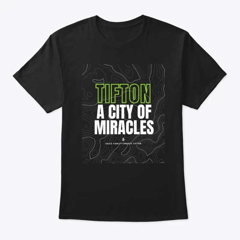 City of Miracles Tee